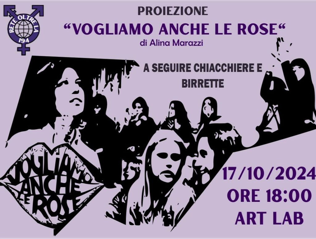 PROIEZIONE DI “VOGLIAMO ANCHE LE ROSE” di Alina Marazzi il 17/10/2024 ad @artlab_oltretorrente